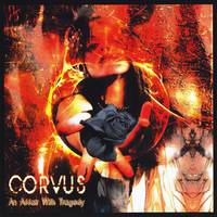 Corvus (USA) : An Affair with Tragedy